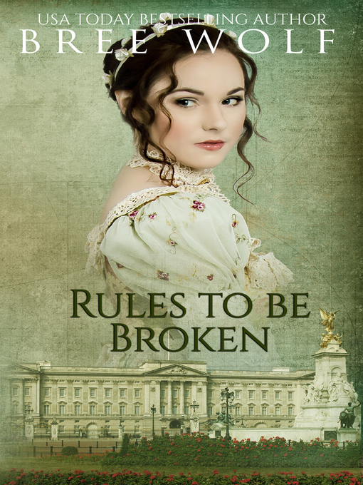 Title details for Rules to Be Broken by Bree Wolf - Available